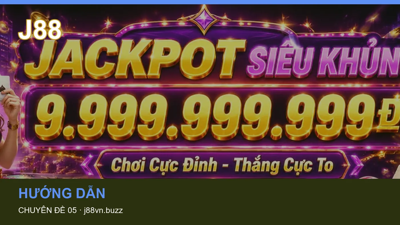 Danh sách kiểm tra thông tin Hướng dẫn dành cho người đọc J88